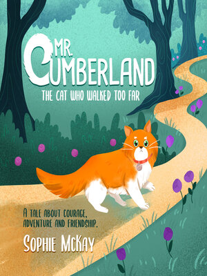 cover image of Mr Cumberland, the cat who walked too far